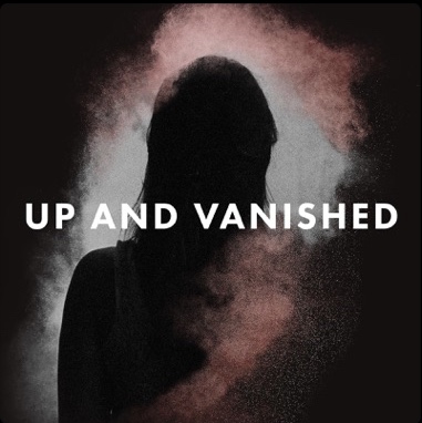 Up and Vanished