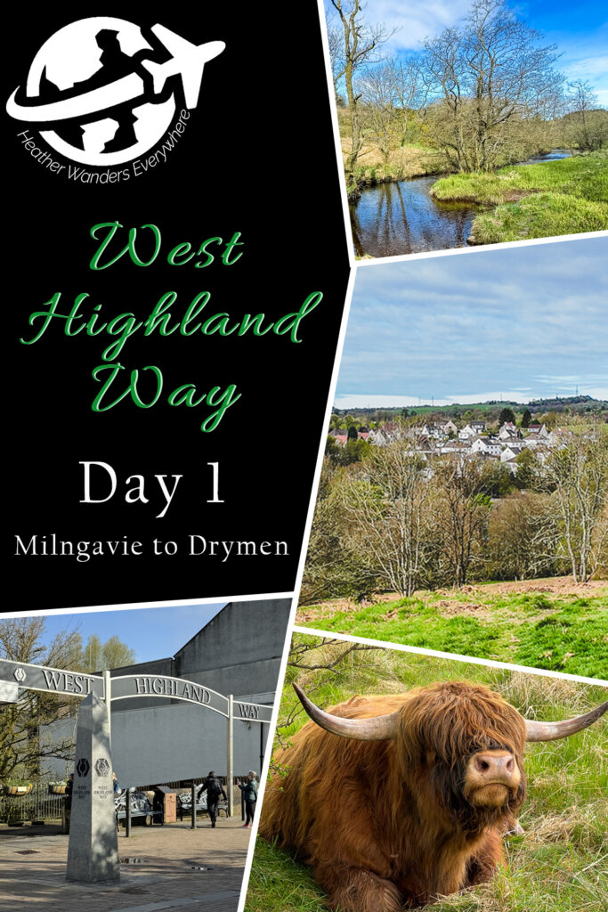 The West Highland Way – Day 1 – Milngavie to Drymen