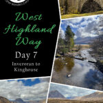 West Highland Way: Day 7 – Inveroran to Kingshouse