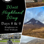 West Highland Way: Days 8 & 9 – Kinghouse to Fort William
